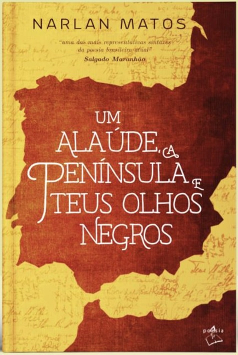 Um Alaúde, a Península e Teus Olhos Negros